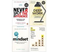 Never Split the Difference, Deep Work, Mindset Dr Carol Dweck, So Good They Can't Ignore You 4 Books Collection Set