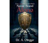 Never Stand Alone: Every Leader Needs an Armor Bearer