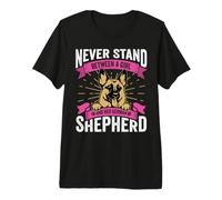Never Stand Between A Girl And Her German Shepherd Maglietta Premium