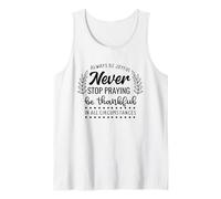 Never Stop Praying Be Thankful Christian Citazione Canotta