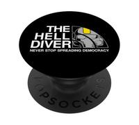 Never Stop Spreading Democracy Divers For Freedom Hell Game PopSockets PopGrip Adesivo