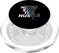 Never Stop The Hustle Inspirational Hustler Imprenditore PopSockets PopGrip per MagSafe