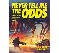 Never Tell Me the Odds - Nuova Edizione