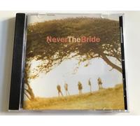 Never the Bride - Never the Bride