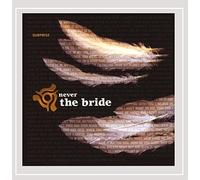Never The Bride - Surprise