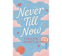 Never Till Now