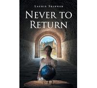Never to Return