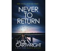 Never To Return: A Wild Fens Murder Mystery