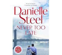Never too late - Steel Danielle