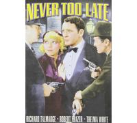 Never Too Late (DVD) Richard Talmage Robert Frazer