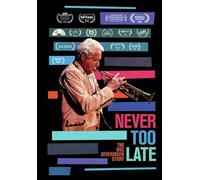 Never Too Late: The Doc Severinsen Story (DVD) Doc Severinsen Ernie Watts