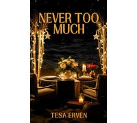 Never Too Much