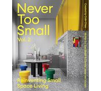 Never Too Small: Reinventing Small Space Living (2)