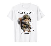 Never Touch My Nuts - Scoiattolo con Vestito Militare Maglietta