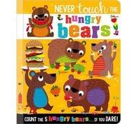 Never Touch the Hungry Bears - NUOVO