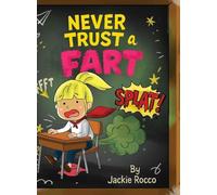 Never Trust a Fart