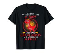 Never Underestimate A Boy Loves Dragons Born in April Maglietta