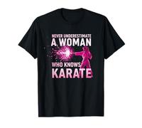 Never Underestimate a Woman Who Knows Karate Maglietta