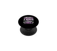 Never Underestimate A Woman With A Titanium Knee Replacement PopSockets PopGrip Adesivo
