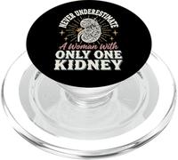 Never Underestimate A Woman With Only One Kidney PopSockets PopGrip per MagSafe
