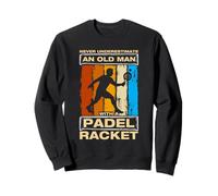 Never Underestimate an Old Man Divertente Giocatore di padelball Felpa
