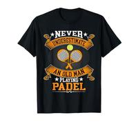 Never Underestimate An Old Man Playing Padel Maglietta