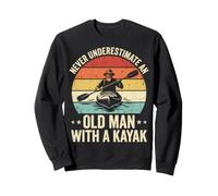 Never Underestimate An Old Man with A Kayak Felpa