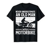 Never Underestimate An Old Man with A Motorbike Funny Biker Maglietta, Uomo, Nero, S