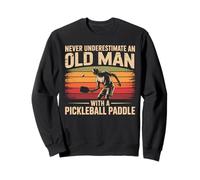 Never Underestimate An Old Man with A Pickleball Paddle Felpa