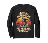 Never Underestimate An Old Man with A Pickleball Paddle Maglia a Manica
