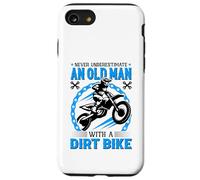 Never Understimate An Old Man with A Dirt Bike Custodia per iPhone SE (2020) / 7/8