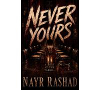 Never Yours: A Seat At The Table