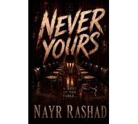 Never Yours: A Seat At The Table