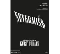 Nevermind: La biografía en cómic de Kurt Cobain: 5