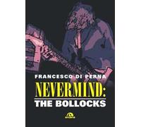 Nevermind: The Bollocks