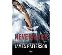 Nevermore. Maximum Ride