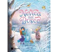 Nevica nel bosco. Ediz. a colori