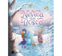 Nevica nel bosco. Ediz. a colori