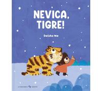 Nevica, tigre! Ediz. a colori