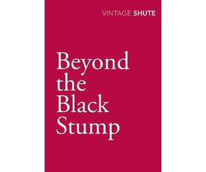 Nevil Shute Beyond the Black Stump (Tascabile)