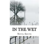 Nevil Shute In the Wet (Tascabile)