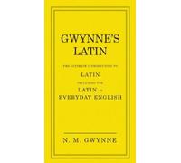 Nevile Gwynne Gwynne's Latin (Copertina rigida)