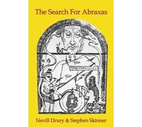 Nevill Drury Stephen Skinner Search for Abraxas (Tascabile)