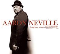 Neville, Aaron - Bring It On Home
