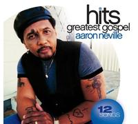 NEVILLE, AARON - GREATEST GOSPEL HITS