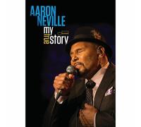 Neville, Aaron - My True Story