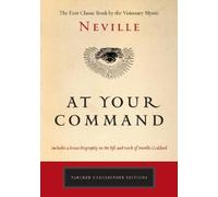 Neville At Your Command (Tascabile) Tarcher Cornerstone Editions