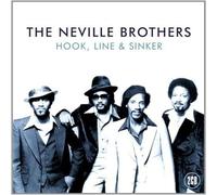 Neville Brothers - Hook Line & Sinker