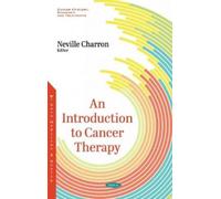 Neville Charron An Introduction to Cancer Therapy (Copertina rigida)