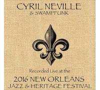 Neville, Cyril/ Swampfunk - Live At Jazzfest 2016